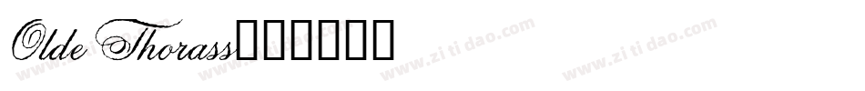 Olde Thorass字体转换
